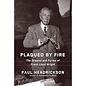 Plagued by Fire Hardcover