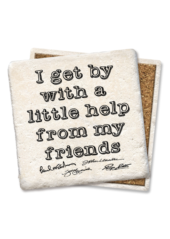 Tipsy Coasters I Get By With A Little Help From My Friends Coaster