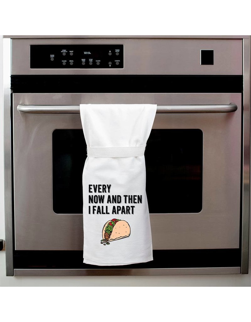 Twisted Wares Every Now & Then I Fall Apart Kitchen Towel