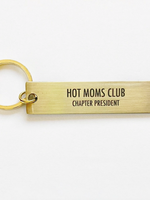 pretty alright goods hot moms club keychain