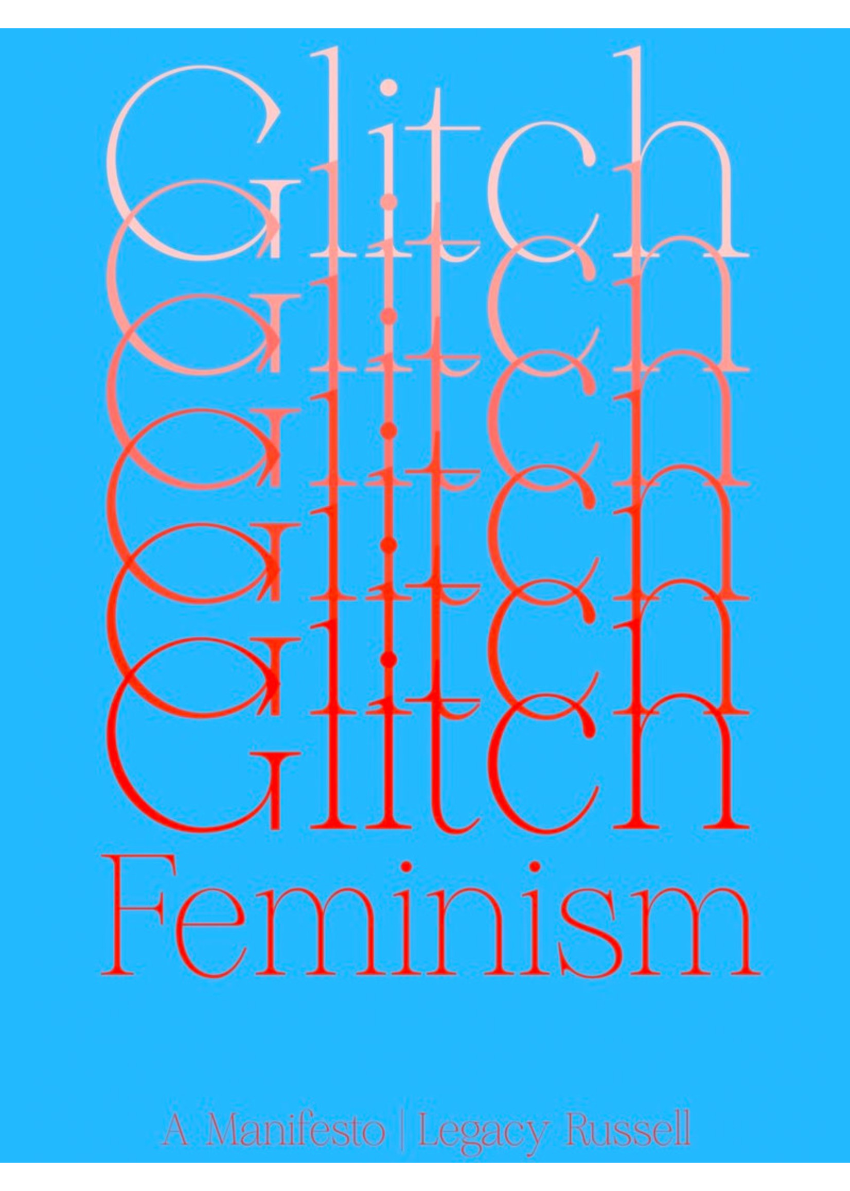 Verso Glitch Feminism: A Manifesto