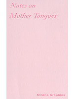 Ugly Duckling Press Notes on Mother Tongues: Colonialism, Class, and giving what you don't have
