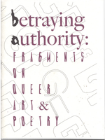 Gender Fail Betraying Authority: Notes on Queer Art by Noah LeBien