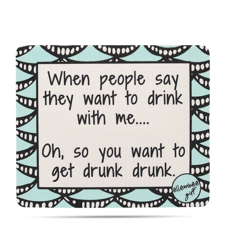 ellembee Oh So You Want to Get Drunk Dishcloth