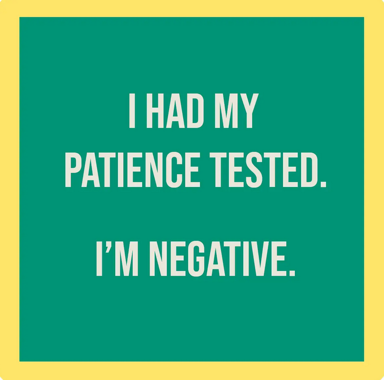 Drinks on Me Patience Tested Coaster