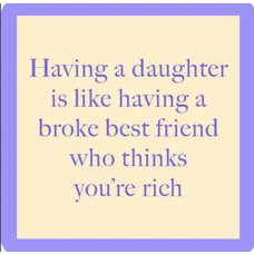 Drinks on Me Coaster Broke Best Friend