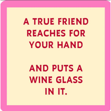 Drinks on Me Put a Wine Glass Coaster