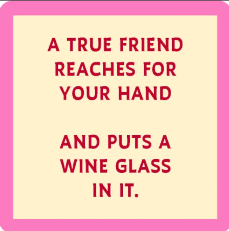 Drinks on Me Put a Wine Glass Coaster