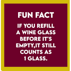 Drinks on Me Refill Wine Glass Coaster