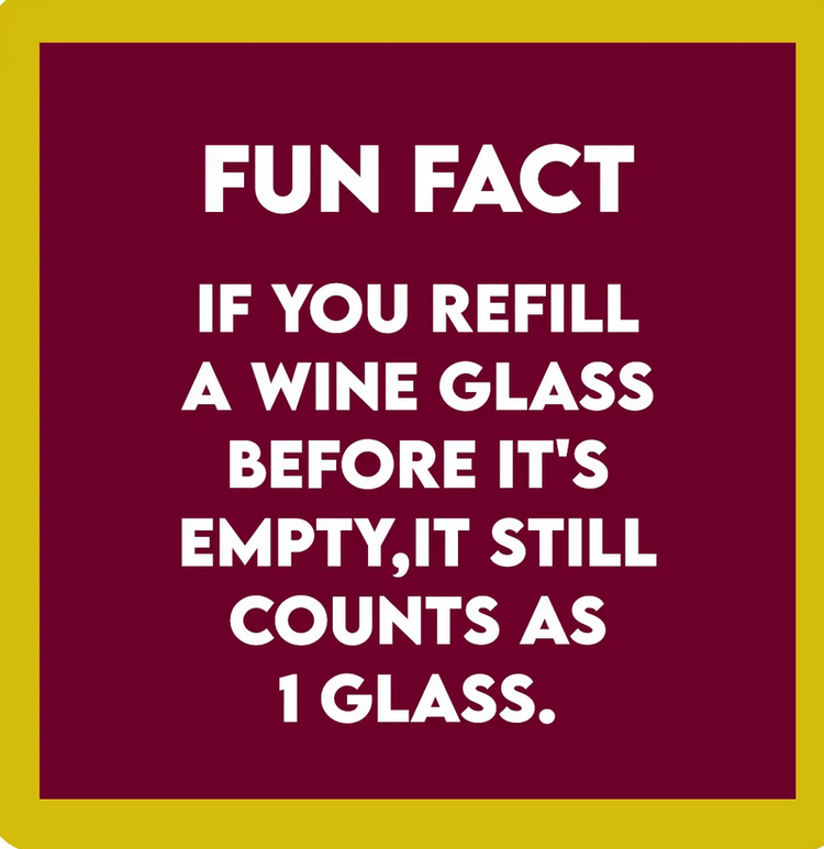 Drinks on Me Refill Wine Glass Coaster