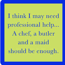 Drinks on Me Coaster Professional Help