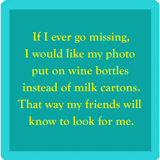 Drinks on Me Photo on Wine Bottle Coaster