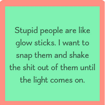 Drinks on Me Stupid People Coaster