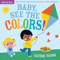 Hachette Indestructibles: Baby, See The Colors