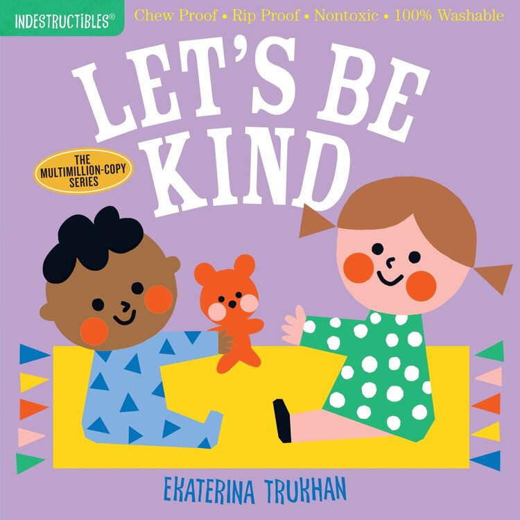 Hachette Indestructibles: Let's Be Kind