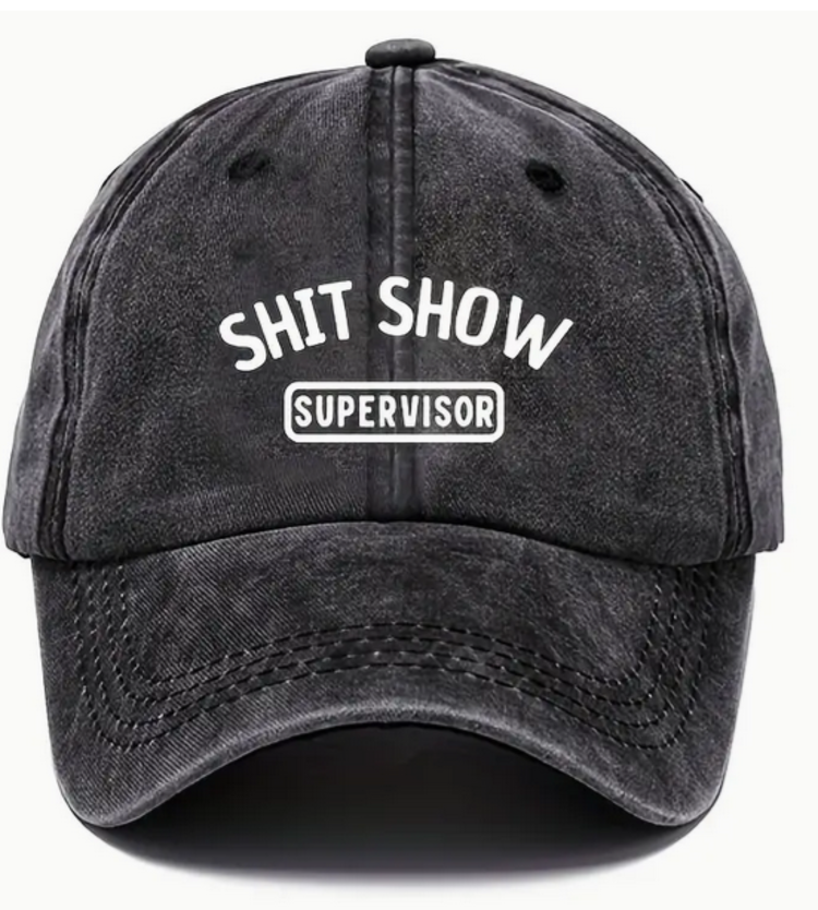 Shit Show Supervisor Cap