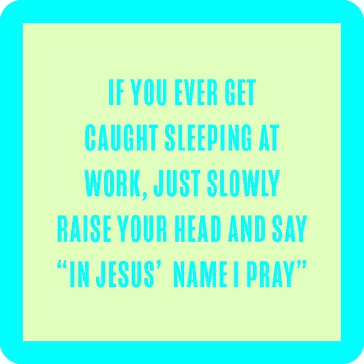 Drinks on Me Coaster Sleeping at Work