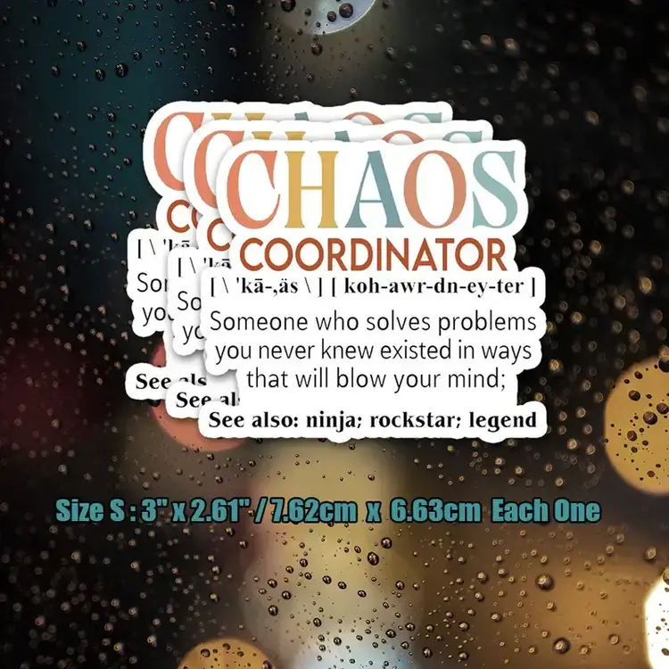 Chaos Coordinator  Sticker