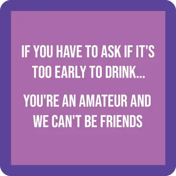 Drinks on Me Coaster Amateur
