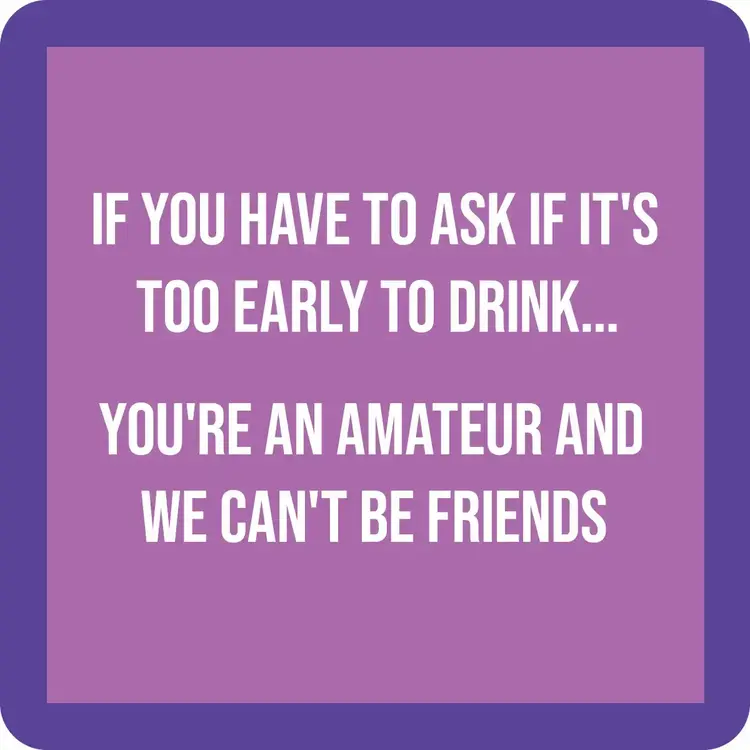 Drinks on Me Coaster Amateur