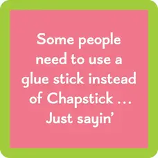 Drinks on Me Coaster Chapstick