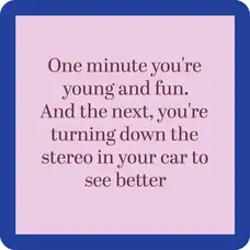 Drinks on Me Coaster Turn Down Stereo