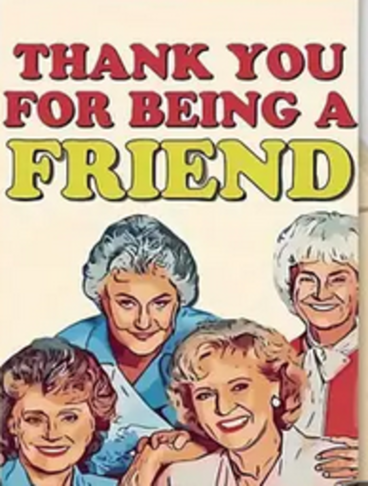 Golden Girls Greeting Card