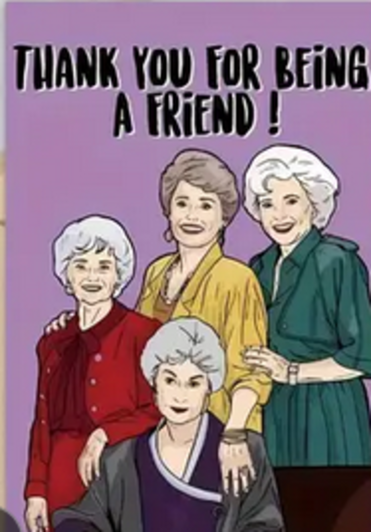 Golden Girls Greeting Card