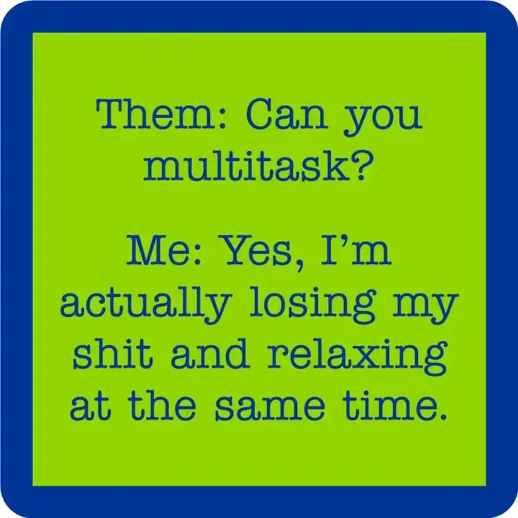 Drinks on Me Coaster: Multitask