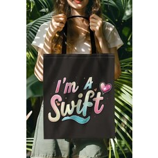 I'm A Swifty- Tote Bag
