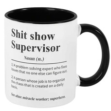 Shit Show Supervisor Mug