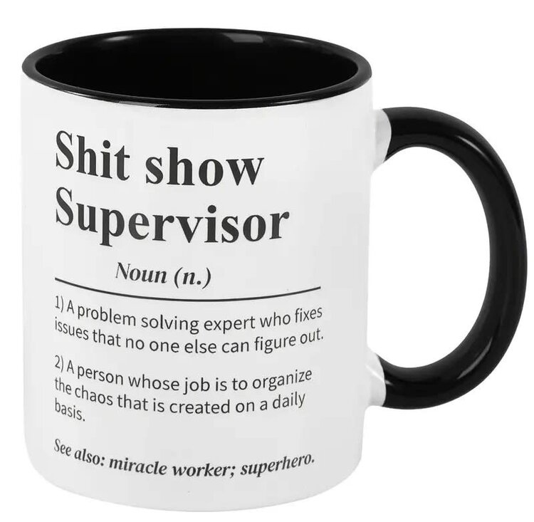 Shit Show Supervisor Mug