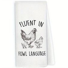 Fowl Language Kitchen Towel