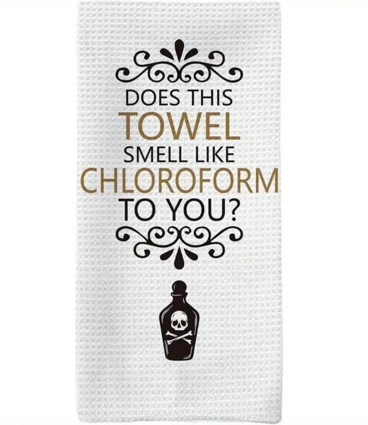 Chloroform Kitchen Towel