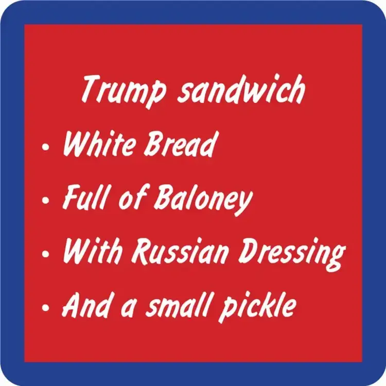Drinks on Me Coaster: Trump Sandwich