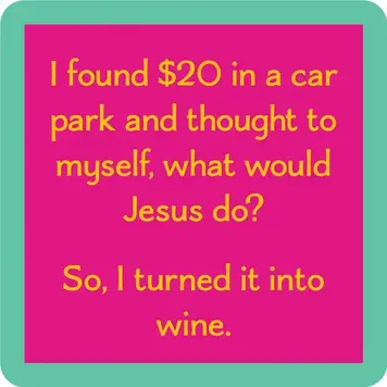 Drinks on Me Found $20 Coaster