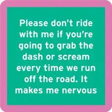 Drinks on Me Nervous Coaster