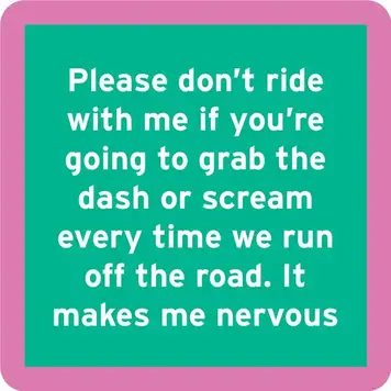 Drinks on Me Nervous Coaster