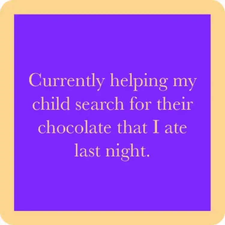 Drinks on Me Search For Chocolate Coaster