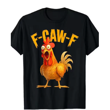 F-CAW-F Chicken Men Tshirt