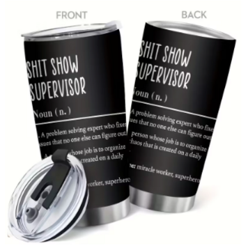 Shit Show Supervisor Tumbler Black