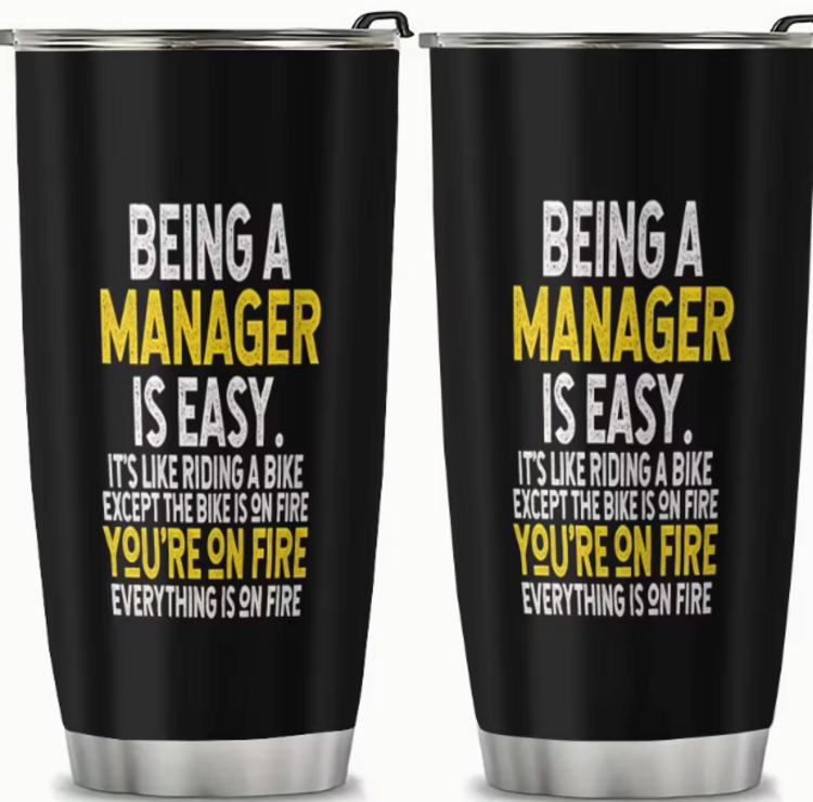 Being A Manager Tumbler