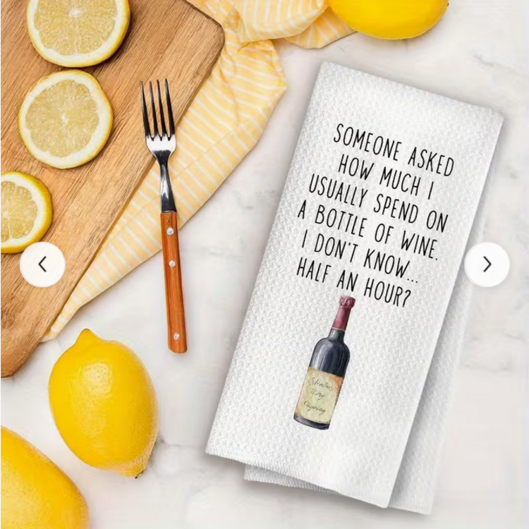 Time Spent Wine -Full Hour Towel