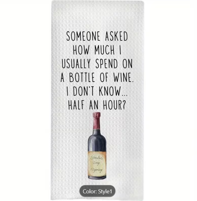 Time Spent Wine -Full Hour Towel