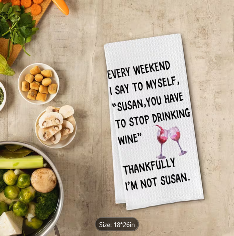 Thankfully I'm Not Susan Towel