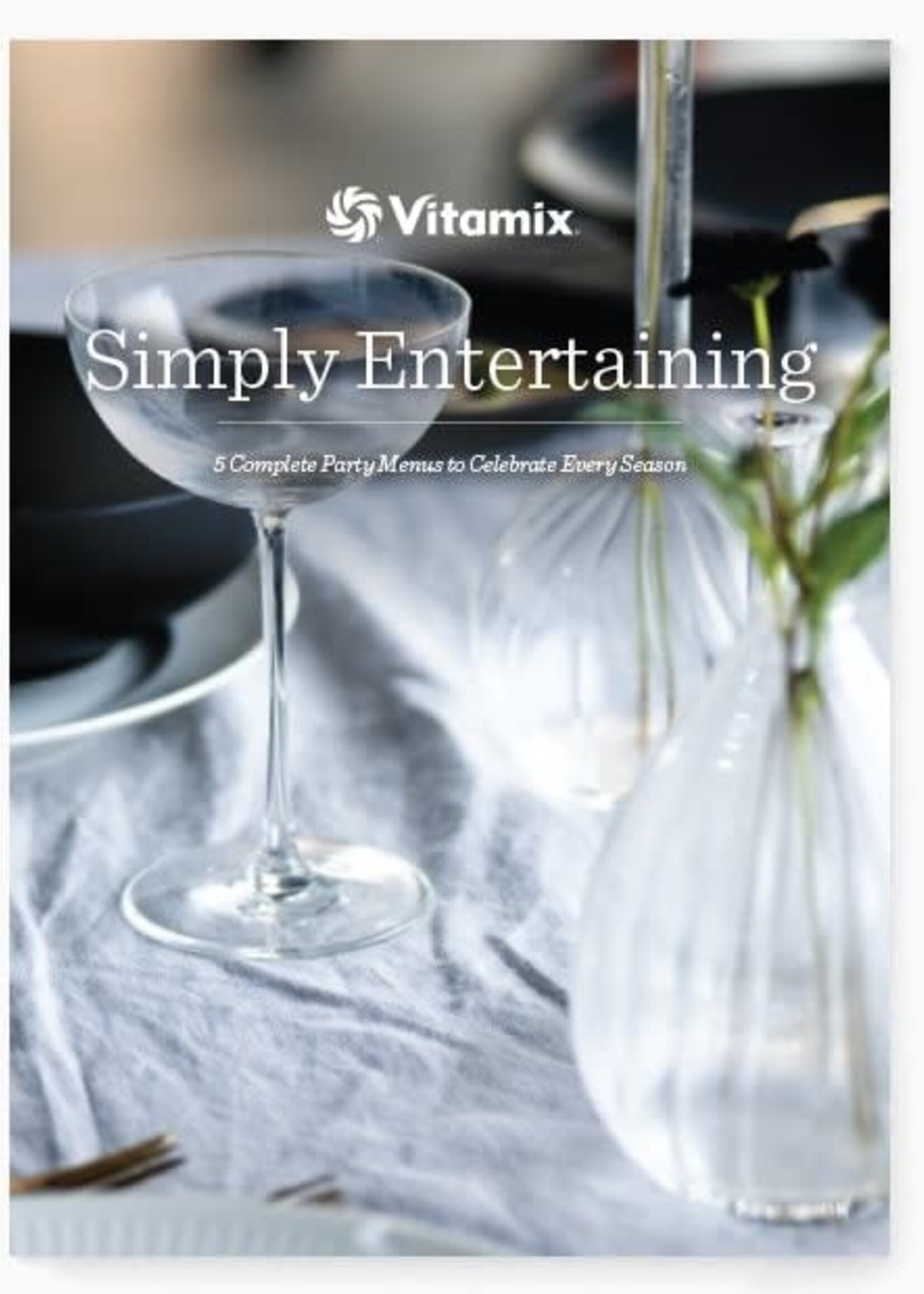Vitamix Simply Entertaining by Vita-Mix GWP