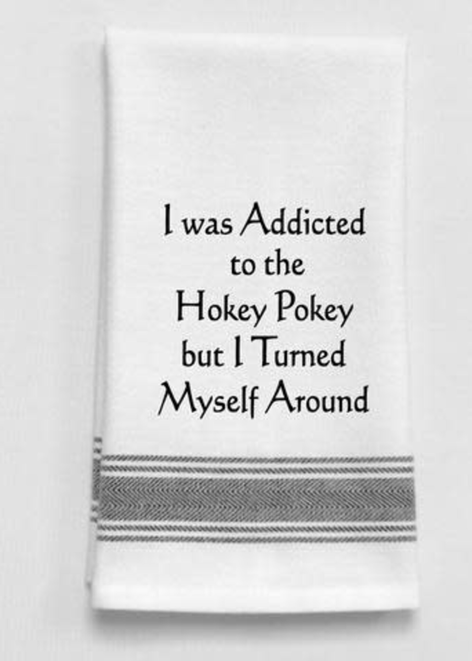 I was addicted to the Hokey Pokey Bistro Towel