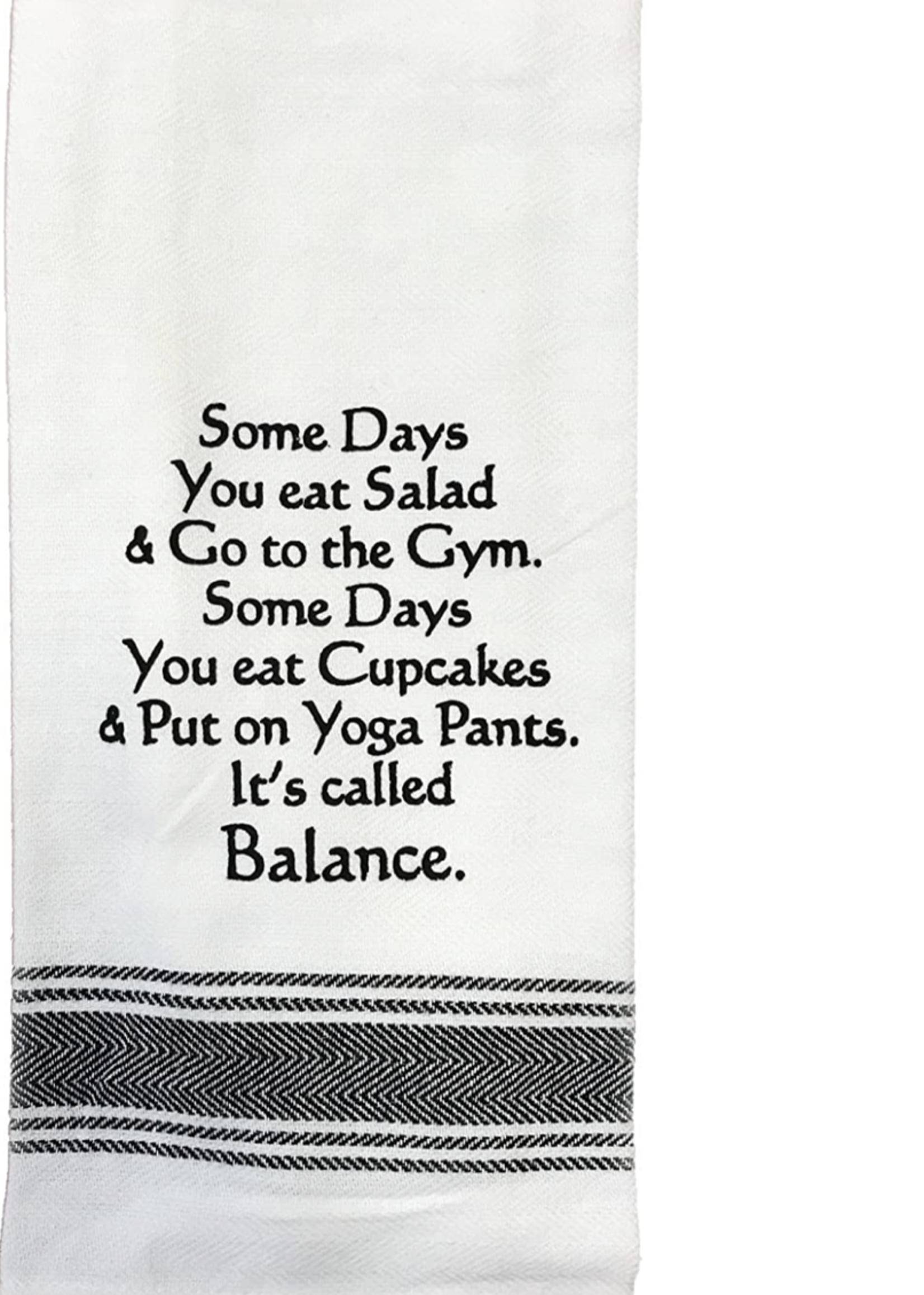 Wild Hare Designs Bistro Towel Some days you eat salad