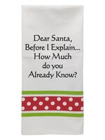 Christmas Towel Dear Santa, Before I Explain