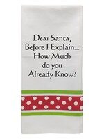 Wild Hare Designs Christmas Towel Dear Santa, Before I Explain
